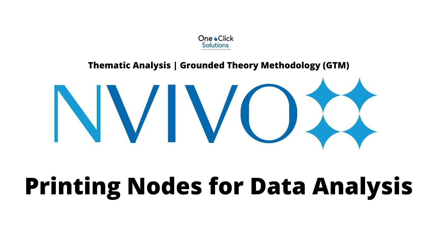 Qualitative Data Analysis Using NVivo: Printing Your Nodes For Data ...