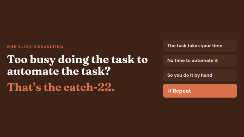 Too busy doing the task to automate the task: the task takes your time, no time to automate it, so you do it by hand, repeat