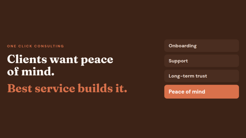 Headline reading 'Clients want peace of mind. Best service builds it.' with the labels Onboarding, Support, Long-term trust and Peace of mind