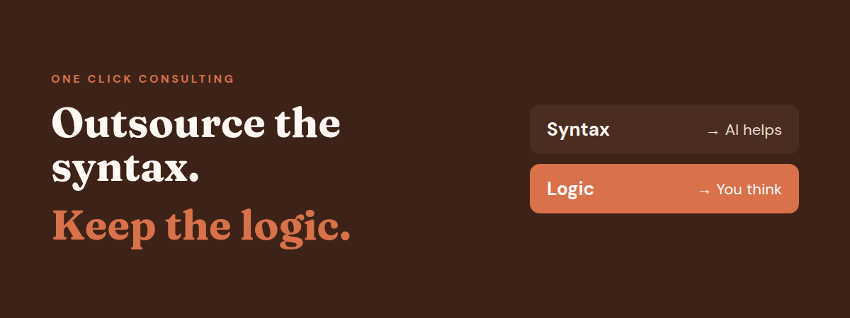 Outsource the syntax, keep the logic: syntax goes to AI, logic stays with you